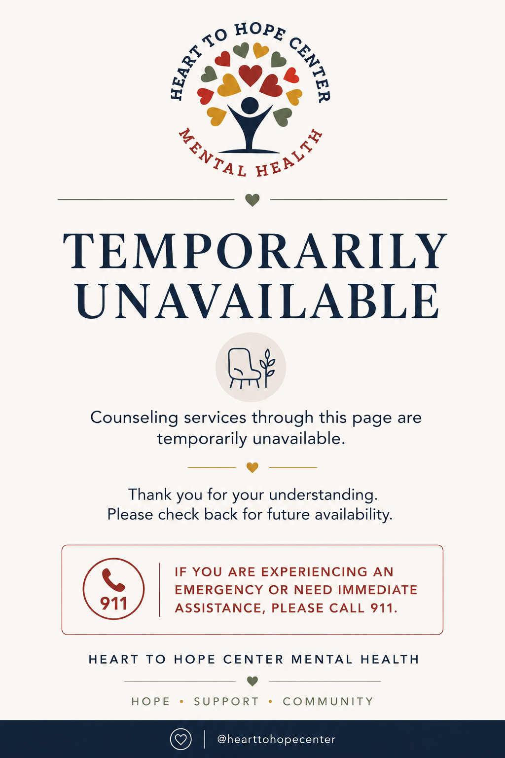 Temporary Unavailable, Dial 911 for Emergency — Heart to Hope Center counseling services